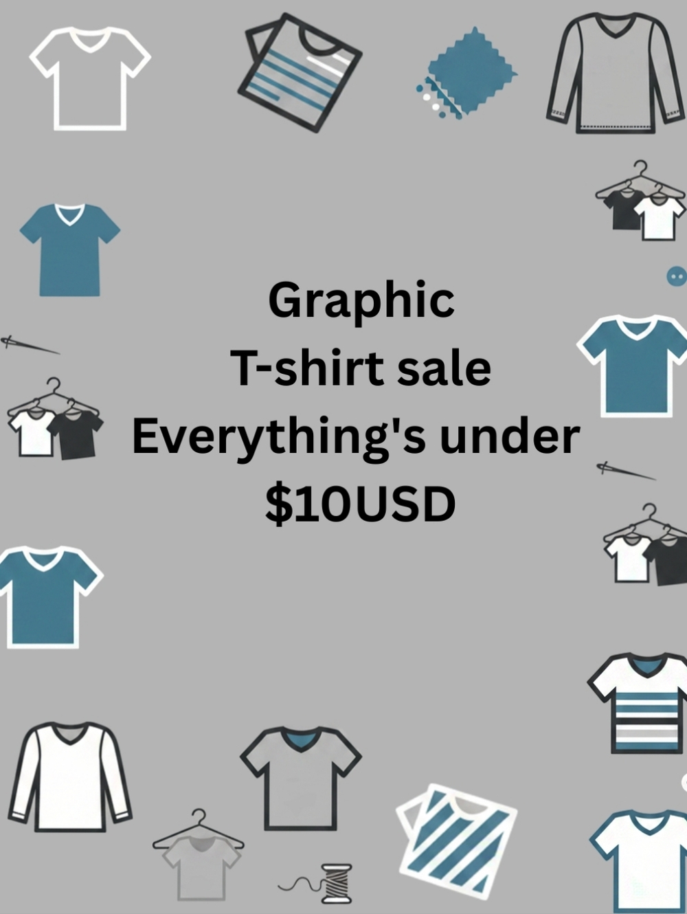 Grapic Tee Shirt Sale Poster NOT FOR SALE!!!